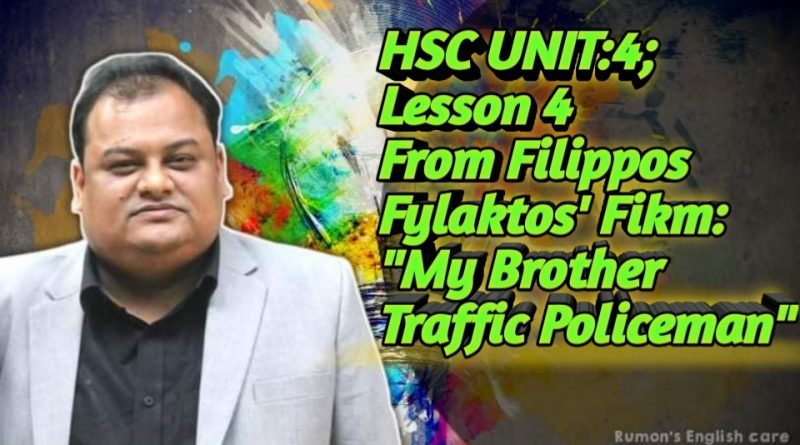 hsc-unit-4-lesson-4-from-filippos-fylaktos-film-my-brother-the