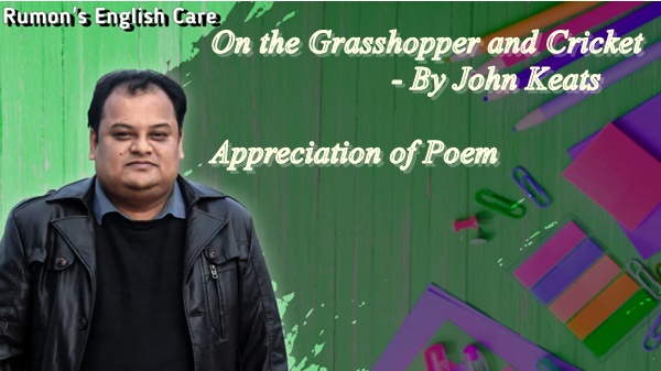 On the Grasshopper and Cricket-  By John Keats