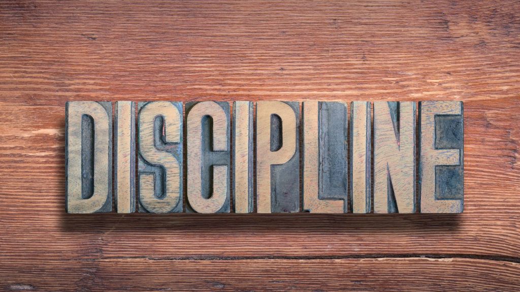 Discipline