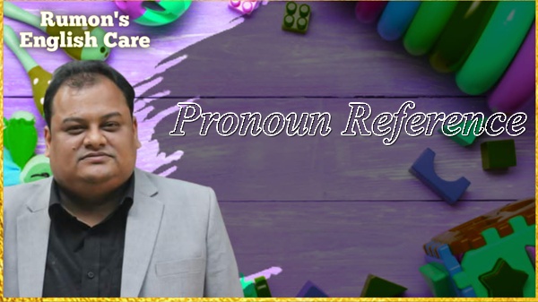 Pronoun Reference