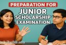 Write a dialogue between you and your friend about the preparation for Junior Scholarship Examination